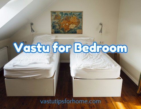 vastu shastra tips for bedroom - vastu shastra